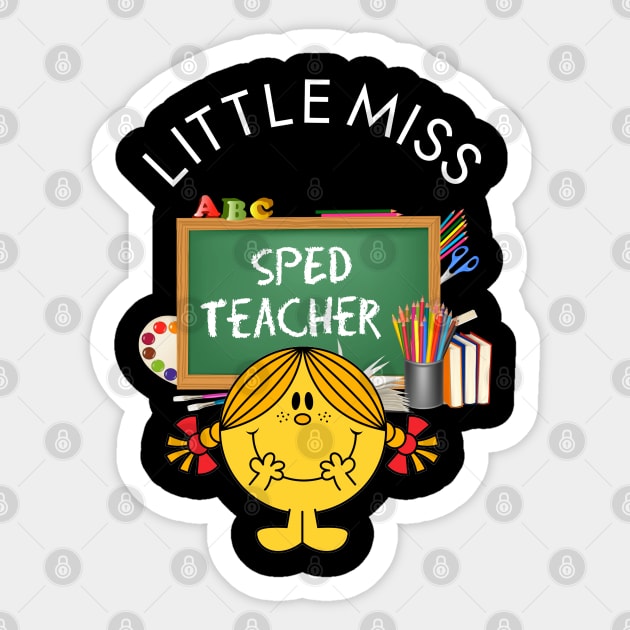 Little Miss SPED Teacher Sticker by Duds4Fun